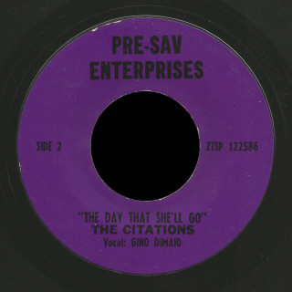 Citations Pre-Sav Enterprises 45 The Day That She'll Go