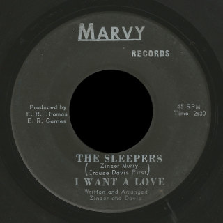 Sleepers Marvy 45 I Want a Love