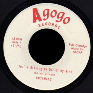 The Cutaways A Go Go 45 You're Driving Me Out of My Mind