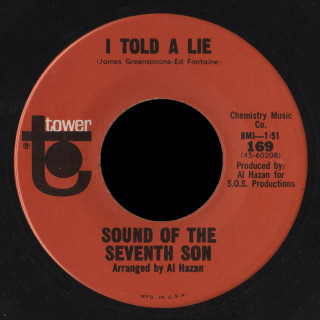 Sound of the Seventh Son Tower 45 I Told A Lie