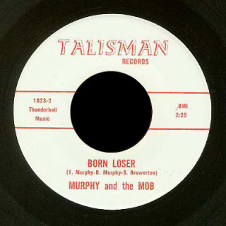 Murphy and the Mob Talisman 45 Born Loser