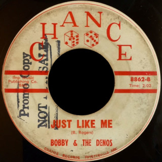 Bobby & the Denos Chance 45 Just Like Me