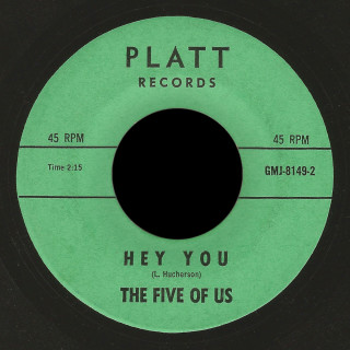 The Five Of Us Platt 45 Hey You