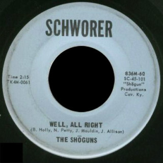 The Shoguns Schworer 45 Well All Right