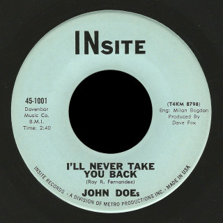 John Does Insite 45 I'll Never Take You Back