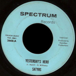 Satyrs Spectrum 45 Yesterday's Hero