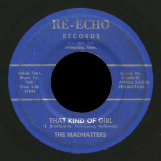 Madhatters Re-Echo 45 That Kind Of Girl