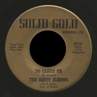 Dirty Elbows Solid Gold 45 To Carry On