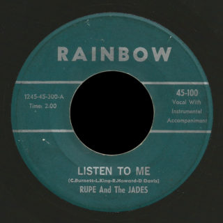 Rupe and the Jades Rainbow 45 Listen To Me