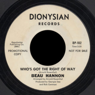 Beau Hannon Dionysian 45 Who's Got The Right Of Way